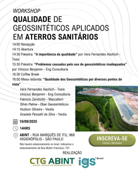  Workshop CTG ABINT "Qualidade de Geossintéticos aplicados em Aterros Sanitários" 
